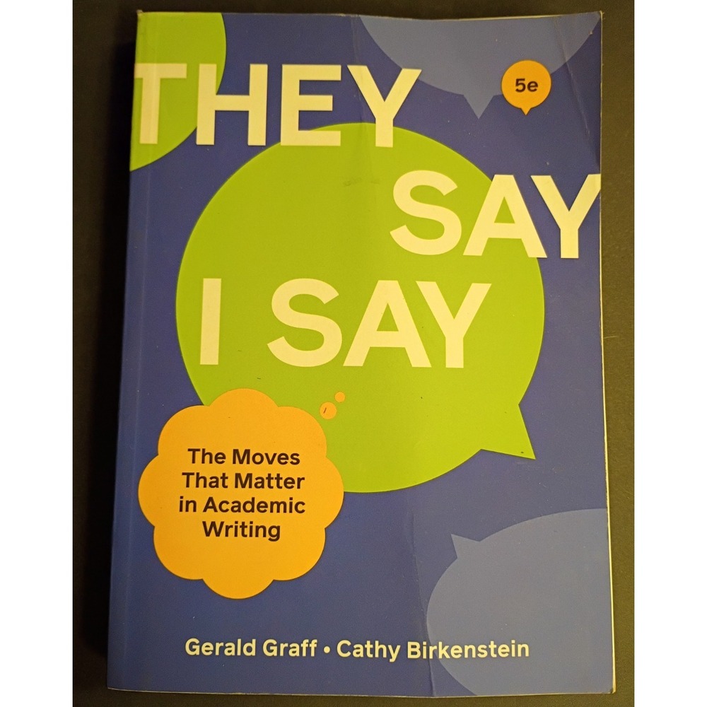 They Say / I Say 5th Ed Gerald Graff Cathy Birkenstein TPB 2021 Norton